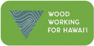 A graphic regarding wood working for Hawaiʻi