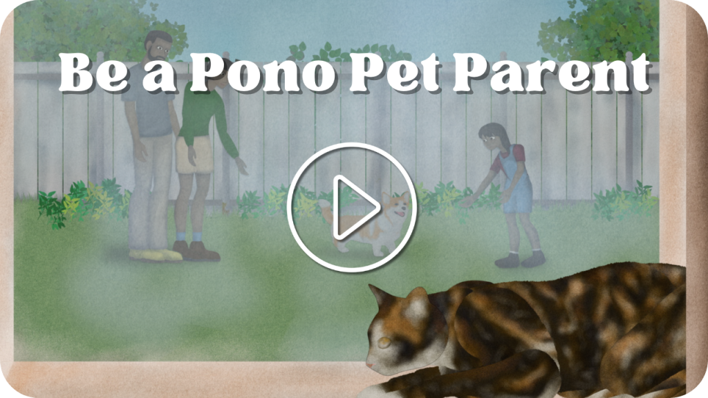 Be a Pono Pet Parent Thumbnail