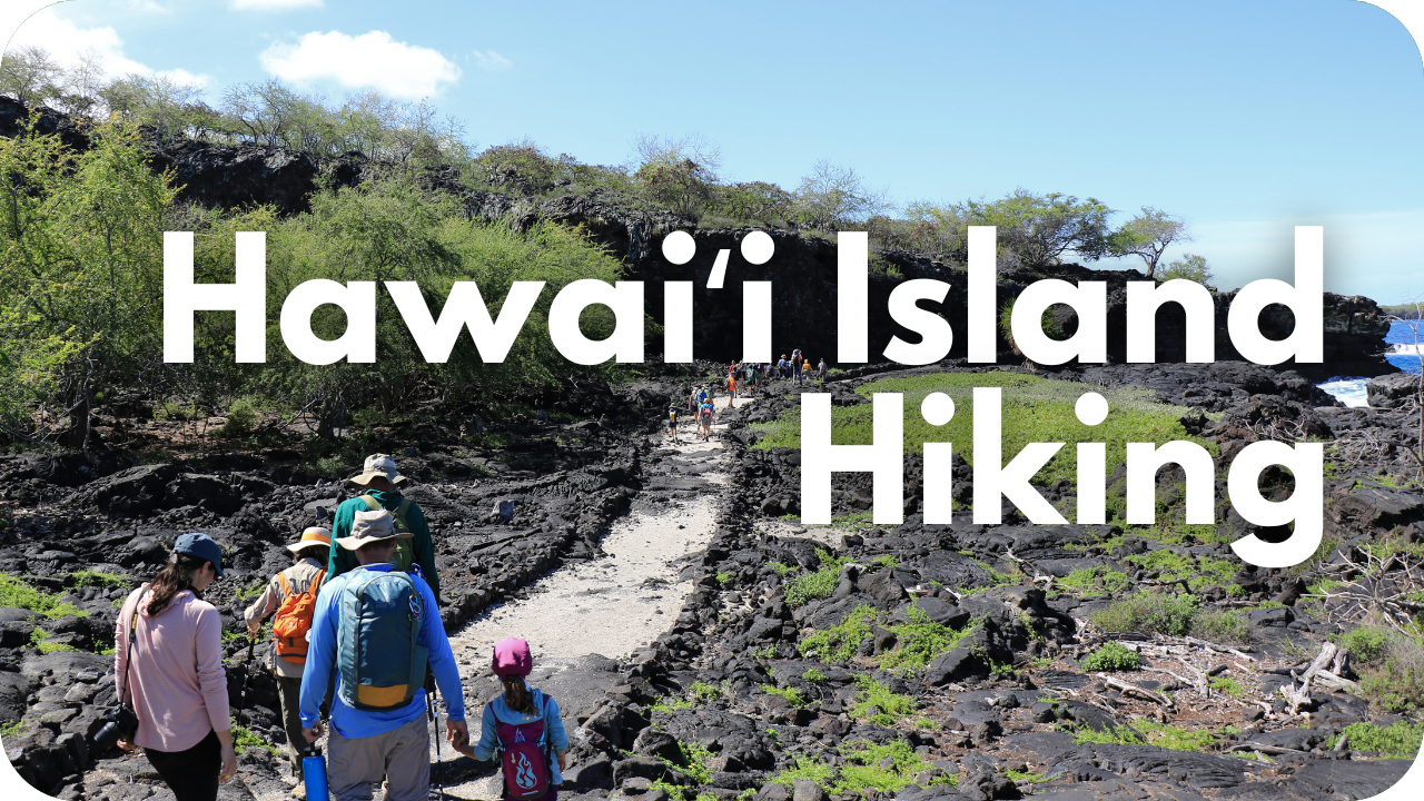Hawaiʻi Island Hiking