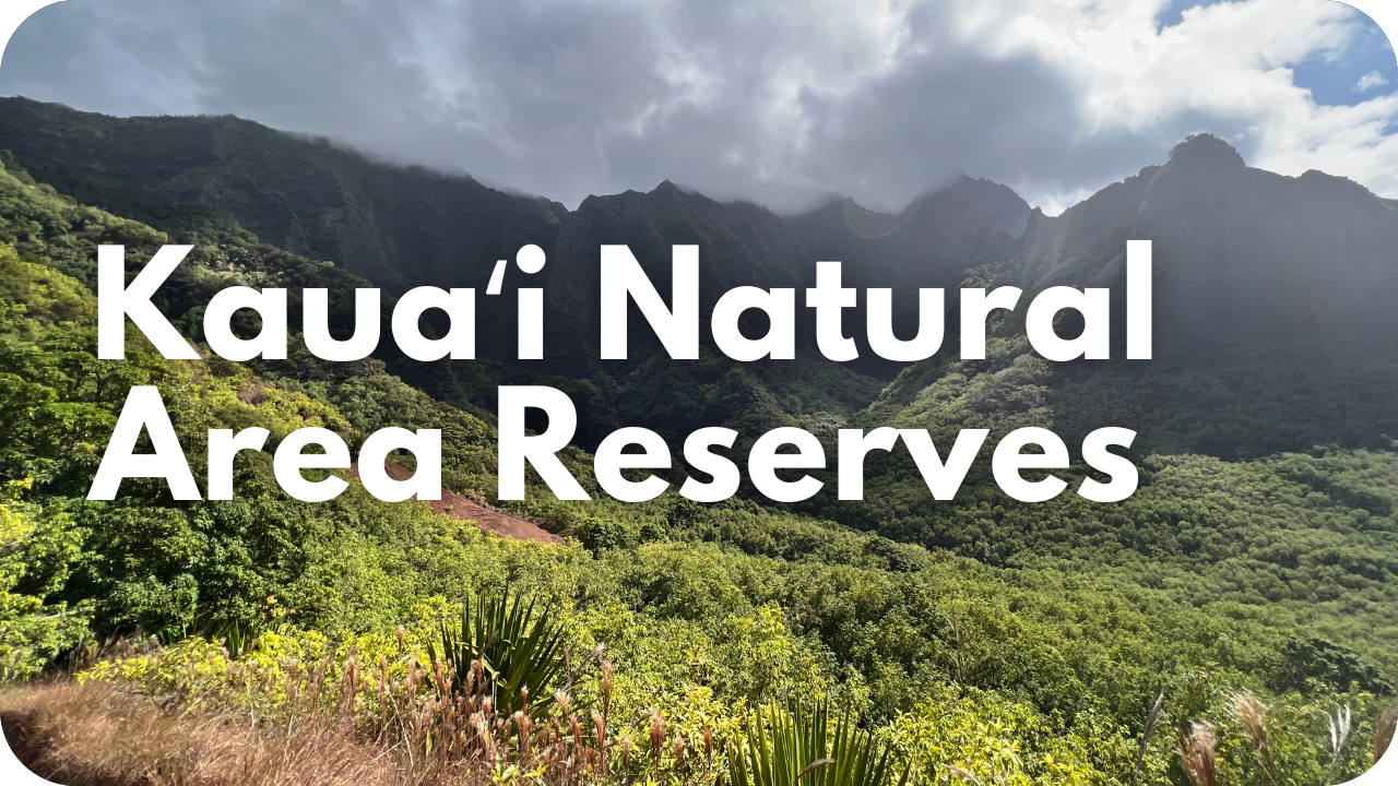 Kauaʻi Natural Area Reserves