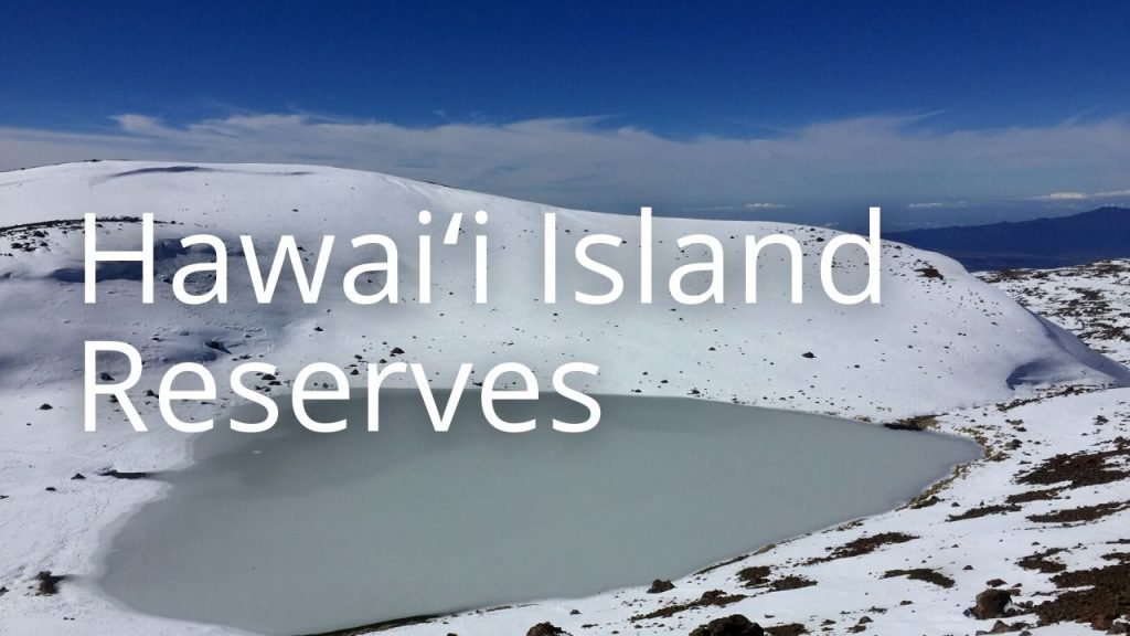 An image of a lake on Mauna Kea linking to a page on Hawaiʻi reserves