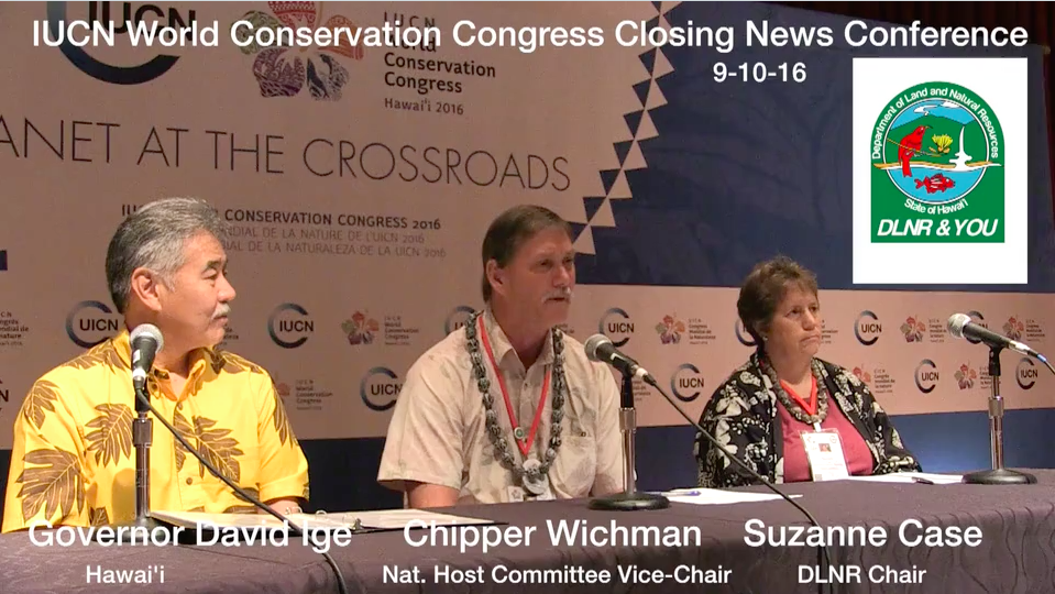 DLNR & YOU - IUCN Closing News Conference
