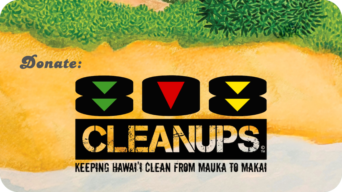 Donate: 808 Cleanups